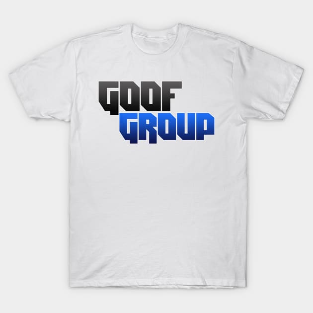 GoofGroup T-Shirt by GoofGroup